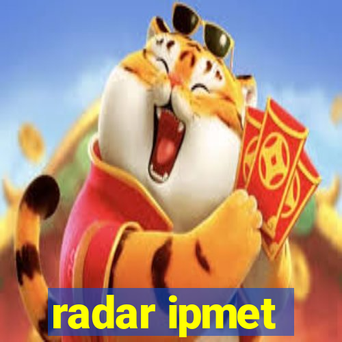 radar ipmet